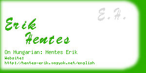 erik hentes business card